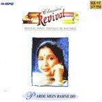 Asha Bhosale- Parde Mein Rahane - Revival - Vol 12 - Minoo Purshottam Song Download